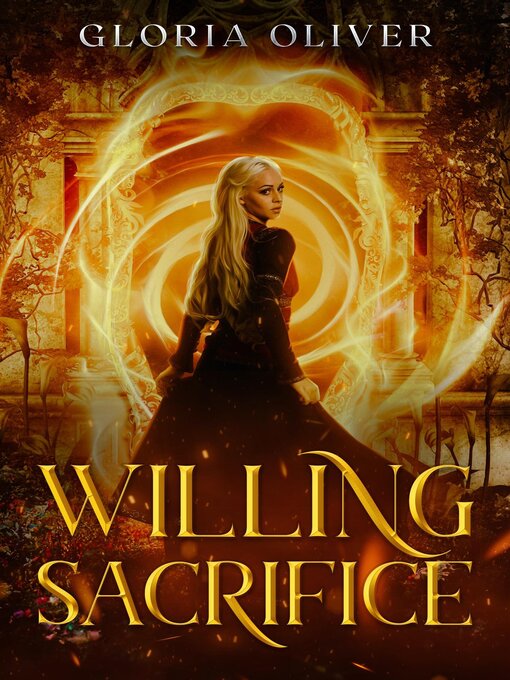 Title details for Willing Sacrifice by Gloria Oliver - Available